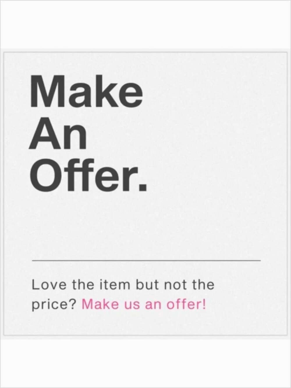 Love the item? Make an offer before its gone